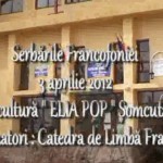 Serbările Francofoniei 3 aprilie 2012