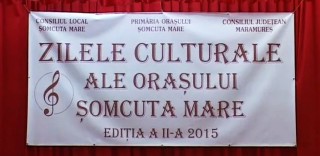 Zilele culturale ale oraşului Şomcuta Mare 25 Iulie 2015