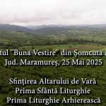 Schitul ”Buna Vestire” Șomcuta Mare (Partea I)