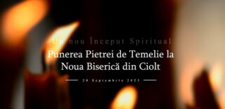 Punerii pietrei de temelie pentru noua biserică de zid din Ciolt (Partea I)